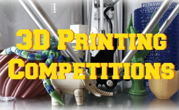 3D Printing Competitions