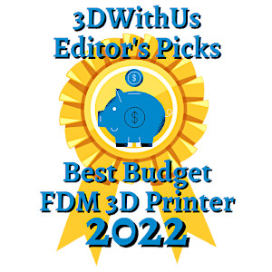 Best Budget FDM 3D Printers Award 2022