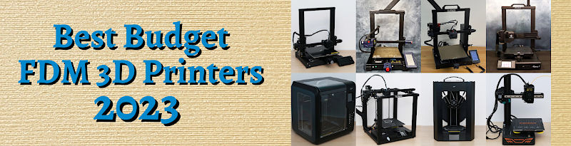 Eight Budget FDM 3D Printers Banner