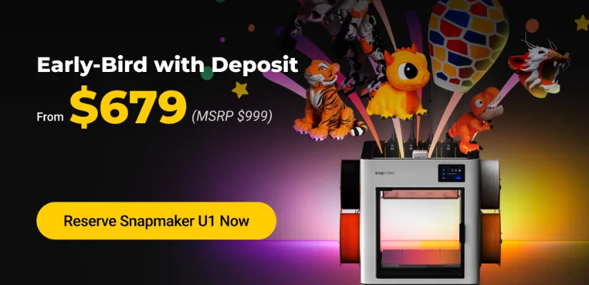 Snapmaker U1 Early Bird Offer Banner