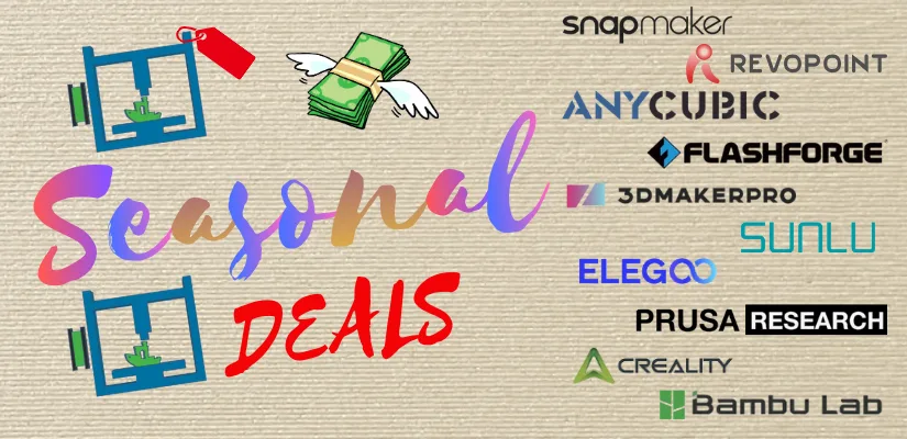 Seasonal Deals from 3D printing brands like Snapmaker, Prusa, Creality, Anycubic and more